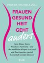 Michaela Döll: Frauengesundheit geht anders, Buch