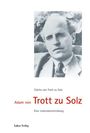 Clarita von Trott zu Solz: Adam von Trott zu Solz, Buch