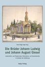 : Die Brüder Johann Ludwig und Johann August Giesel, Buch