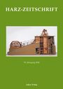 HARZ-ZEITSCHRIFT, 78. Jahrgang 2026, Lukas Verlag. Ein Modell einer alten Holzkonstruktion auf grünem Hintergrund.