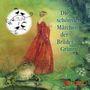Jakob Grimm: Die schönsten Märchen der Brüder Grimm 01, CD