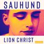 Lion Christ: Sauhund, MP3,MP3