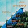 Julia von Lucadou: Zeiten erhöhter Gefahr, MP3
