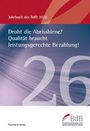 Droht die Abrissbirne? Qualität braucht leistungsgerechte Bezahlung!, Buch
