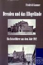Friedrich Kummer: Dresden und das Elbgelände, Buch