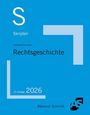 Rainer Schröder: Skript Rechtsgeschichte, Buch