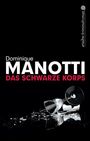 Dominique Manotti: Das schwarze Korps, Buch