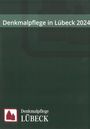 Titel: "Denkmalpflege in Lübeck 2024". Unten: Logo mit stilisierten Gebäuden und Text "Denkmalpflege Lübeck".