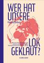 Harald Braun: Wer hat unsere Lok geklaut?, Buch
