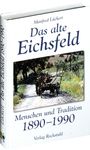 Manfred Lückert: Das alte Eichsfeld, Buch