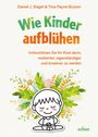 Daniel J. Siegel: Wie Kinder aufblühen, Buch