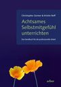 Christopher Germer: Achtsames Selbstmitgefühl unterrichten, Buch