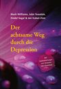 Mark Williams: Der achtsame Weg durch die Depression, Buch