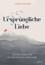 "Ursprüngliche Liebe: Die vier Herbergen auf dem Pfad des Erwachens" vor Bergen mit Sonnenuntergang und Vögeln.