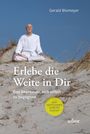 Gerald Blomeyer: Erlebe die Weite in Dir, Buch