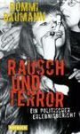 Bommi Baumann: Rausch und Terror, Buch