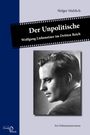 Holger Mahlich: Der Unpolitische, Buch