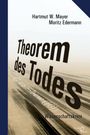 Hartmut W. Mayer: Theorem des Todes, Buch