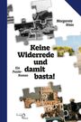 Text: "Keine Widerrede und damit basta! Ein Puzzle-Roman. Margarete Wein". Puzzle-Teile mit Fotos von Autos, Gebäuden, Natur.