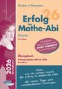 Helmut Gruber: Erfolg im Mathe-Abi 2026 Hessen Grundkurs Prüfungsaufgaben 2021 bis 2025, Buch