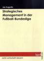 Jan Augustin: Strategisches Management in der Fußball-Bundesliga, Buch