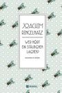 Joachim Ringelnatz: Ringelnatz, J: Joachim Ringelnatz: Wer hört ein Stäubchen, Buch