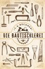 F. A. Büchner: Die Bautischlerei, Buch