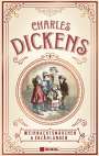 Charles Dickens: Charles Dickens: Weihnachtsmärchen & Erzählungen, Buch
