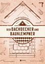 Adolf Opderbecke: Der Dachdecker und Bauklempner, Buch