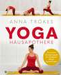 Anna Trökes: Yoga Hausapotheke, Buch