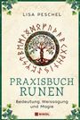 Lisa Peschel: Praxisbuch Runen, Buch