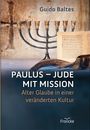 Guido Baltes: Paulus - Jude mit Mission, Buch