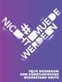 : #nichtmuedewerden, Buch