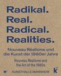 Radikal. Real. Radical. Realities., Buch