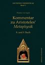 Thomas von Aquin: Kommentar zu Aristoteles' Metaphysik, Buch