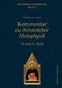 Thomas von Aquin: Kommentar zu Aristoteles' Metaphysik, Buch