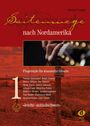 „Saitenwege nach Nordamerika“, Fingerstyle für klassische Gitarre, leicht–mittelschwer; Bild: Gitarrenspiel, Landschaft.