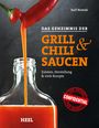 Ralf Nowak: Das Geheimnis der Grill- & Chilisaucen, Buch