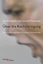 Luc Boltanski: Über die Rechtfertigung, Buch