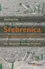 Matthias Fink: Srebrenica, Buch
