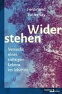 Ferdinand Sutterlüty: Widerstehen, Buch