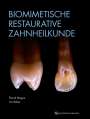 Pascal Magne: Biomimetische Restaurative Zahnheilkunde, Buch