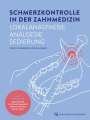 Peer W. Kämmerer: Schmerzkontrolle in der Zahnmedizin, Buch