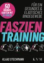 Klaas Stechmann: Faszientraining, Div.