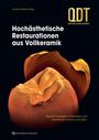 : Hochästhetische Restaurationen aus Vollkeramik, Buch