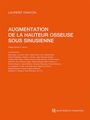 LAURENT OHAYON. AUGMENTATION DE LA HAUTEUR OSSEUSE SOUS SINUSIENNE. Orange als Hintergrundfarbe mit weißen Texten.