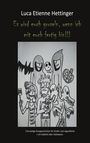 Luca Etienne Hettinger: Es wird euch gruseln, wenn ich mit euch fertig bin!!!, Buch