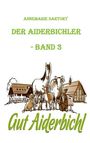 Annemarie Sartory: Gut Aiderbichl, Buch