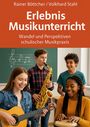 Erlebnis Musikunterricht: Wandel und Perspektiven schulischer Musikpraxis. Schüler musizieren mit Gitarre, Saxophon und Trommel.