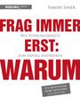 Simon Sinek: Frag immer erst: warum, Buch